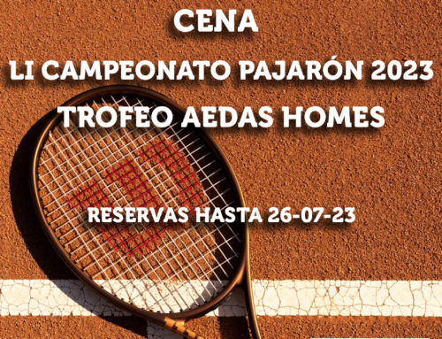Cena Pajarón 2023 Trofeo Aedas Homes – Reservas