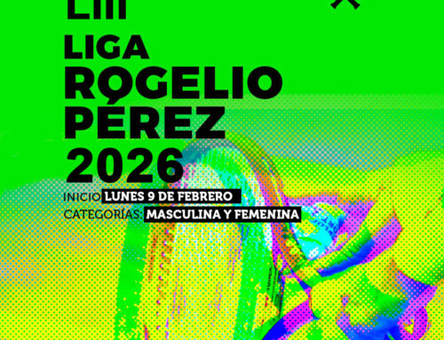 Abierto el plazo de inscripción para la LII LIGA ROGELIO PÉREZ — 2026